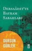 Dersaadette Bayram Sabahlari