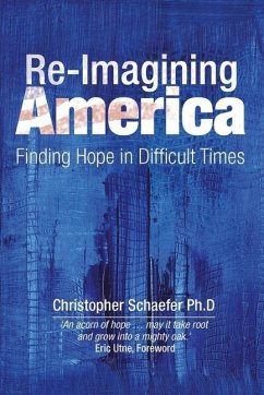 Re-Imagining America - Schaefer, Christopher
