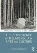 The Persistence of Melancholia in Arts... - Bild 1