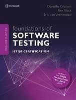 Foundations of Software Testing - Graham, Dorothy (Software Testing Consultant); Black, Rex (President, Rex Black Consulting Services (RBCS,) Inc.); van Veenendaal, Erik (Improve Quality Services B.V.)