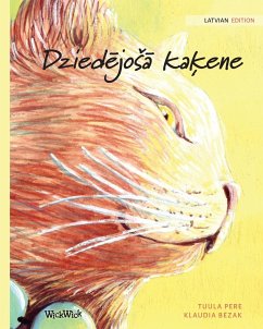 Dziedējosā kaķene: Latvian Edition of The Healer Cat - Pere, Tuula