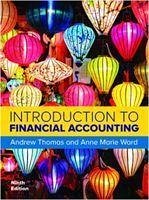 Introduction to Financial Accounting, 9e - Thomas, Andrew; Ward, Anne Marie