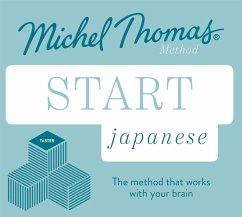 Start Japanese New Edition (Learn Japanese with the Michel Thomas Method) - Gilhooly, Helen; Thomas, Michel; Kelly, Niamh