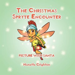 The Christmas Spryte Encounter - Crighton, Nanette