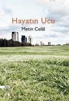 Hayatin Ucu - Celal, Metin