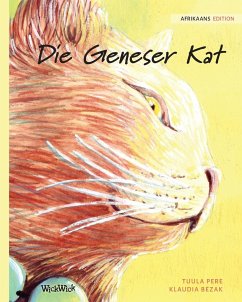Cover Die Geneser Kat: Afrikaans Edition of The Healer Cat