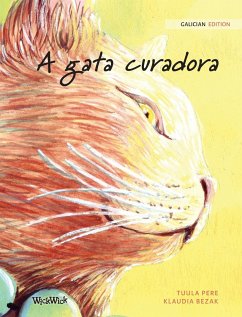 A gata curadora: Galician Edition of The Healer Cat - Pere, Tuula