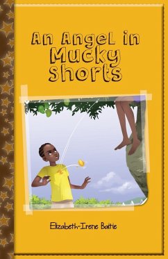 An Angel in Mucky Shorts - Baitie, Elizabeth-Irene