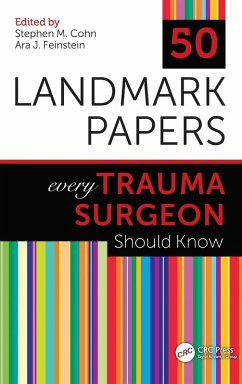 50 Landmark Papers every Trauma Surgeon Should Know