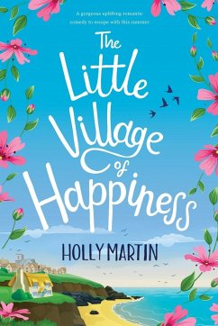 The Little Village of Happiness - Martin, Holly