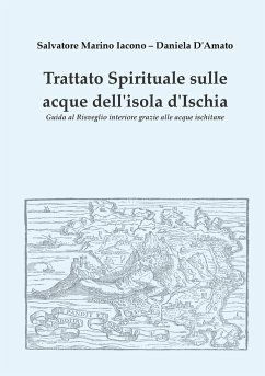 Trattato spirituale sulle acque dell'isola d'Ischia - Iacono, Salvatore Marino