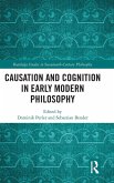 Causation and Cognition in Early Modern Philosophy