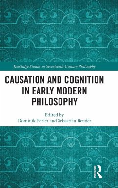 Cover Causation and Cognition in Early Modern Philosophy