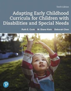 Adapting Early Childhood Curricula for Children with Disabilities and Special Needs - Cook, Ruth; Klein, M.; Chen, Deborah