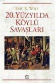 20. Yüzyilda Köylü Savaslari