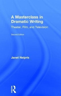 A Masterclass in Dramatic Writing - Neipris, Janet