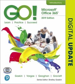 Go! with Microsoft Office 365, 2019 Edition Introductory - Gaskin, Shelley; Vargas, Alicia; Geoghan, Debra; Graviett, Nancy