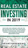 Real Estate Investing in 2019