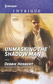 Unmasking the Shadow Man (eBook, ePUB)