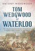 Tom Wedgwood at Waterloo (eBook, ePUB)