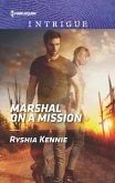 Marshal on a Mission (eBook, ePUB) Marshal on a Mission (eBook, ePUB)
