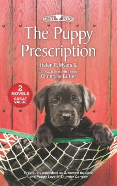 The Puppy Prescription (eBook, ePUB) - Myers, Helen R.; Butler, Christyne
