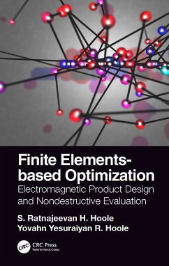 Finite Elements-based Optimization (eBook, ePUB) - Hoole, S. Ratnajeevan H.; Hoole, Yovahn Yesuraiyan R.