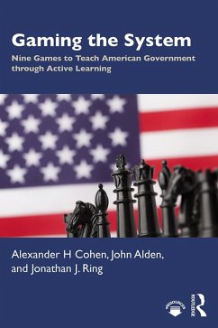 Gaming the System (eBook, ePUB) - Cohen, Alexander H; Alden, John; Ring, Jonathan J.