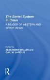 The Soviet System In Crisis (eBook, ePUB)