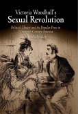 Victoria Woodhull's Sexual Revolution (eBook, ePUB)