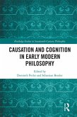 Causation and Cognition in Early Modern Philosophy (eBook, PDF)