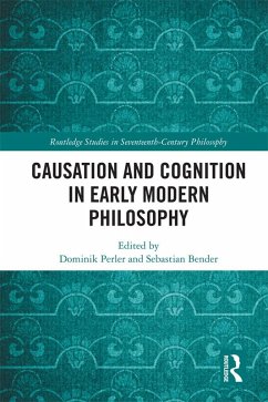 Causation and Cognition in Early Modern Philosophy (eBook, PDF)