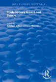 Contemporary Greece and Europe (eBook, PDF)