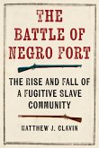 The Battle of Negro Fort (eBook, ePUB)