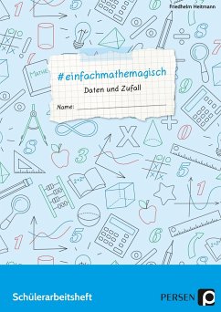 #einfachmathemagisch - Daten und Zufall - Heitmann, Friedhelm