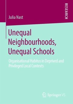 Unequal Neighbourhoods, Unequal Schools - Nast, Julia