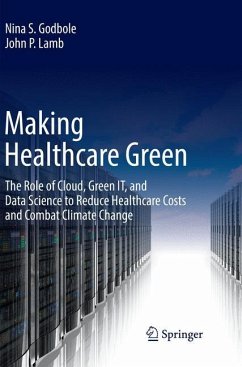 Making Healthcare Green - Godbole, Nina S.;Lamb, John P.
