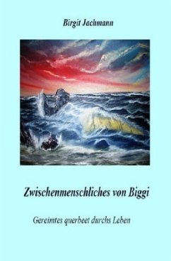 Zwischenmenschliches von Biggi - Jachmann, Birgit