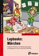 Lapbooks: Märchen - 1.-4. Klasse - Bild 1