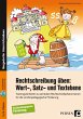 Rechtschreibung üben: Wort-, Satz- und... - Bild 1