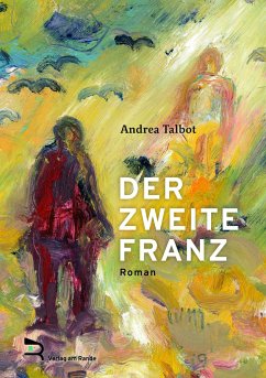 DER ZWEITE FRANZ - Talbot, Andrea