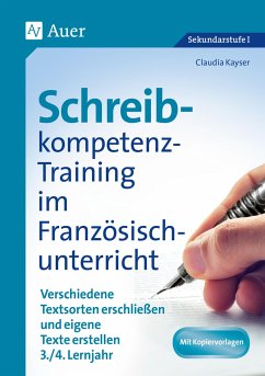 Schreibkompetenz-Training im Französischunterricht - Kayser, Claudia