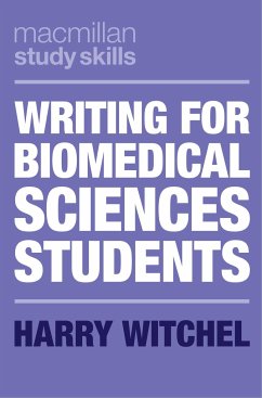 Writing for Biomedical Sciences Students - Witchel, Harry