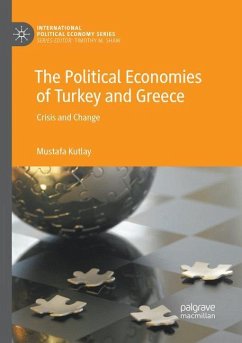 The Political Economies of Turkey and Greece - Kutlay, Mustafa