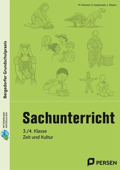 Sachunterricht, 3./4. Klasse, Zeit und Kultur - Dechant, Mona;Mallanao, Shyreen;Weyers, Joachim