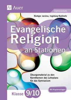 Evangelische Religion an Stationen 9-10 Gymnasium - Jarzina, Rüdiger;Radmehr, Ingeborg