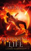 Dawning Life (eBook, ePUB) Dawning Life (eBook, ePUB)