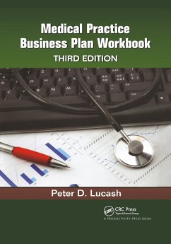 Medical Practice Business Plan Workbook (eBook, PDF) - Lucash, Peter D.