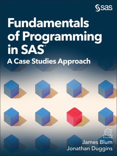 Fundamentals of Programming in SAS (eBook, PDF) Fundamentals of Programming in SAS (eBook, PDF)