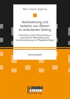 Vereinsamung und Isolation von Älteren im ambulanten Setting (eBook, PDF) - Egeling, Marc-Simon